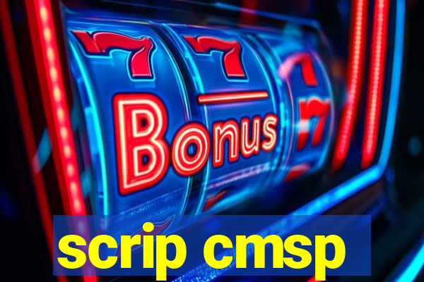 scrip cmsp